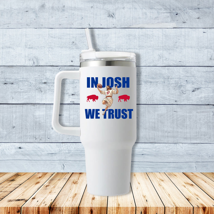 In Josh We Trust 40oz Travel Mug