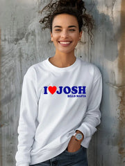 I Love Josh Unisex Long Sleeve Shirt
