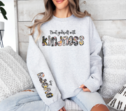 Treat Yourself With Kindness Heavy Blend Sweatshirt (Front and Sleeve)