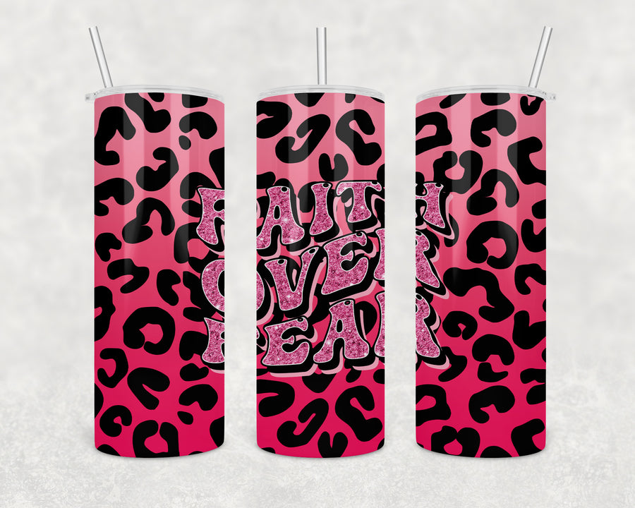 Faith Over Fear Leopard 20oz Skinny Tumbler