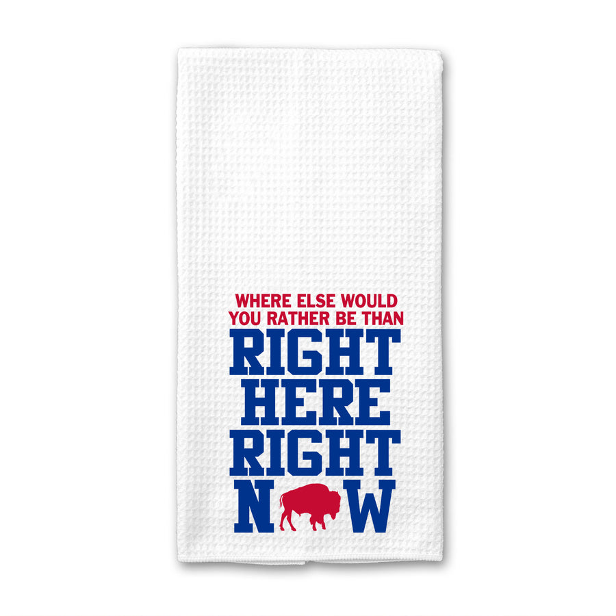 Right Here Right Now Buffalo Waffle Weave Towel