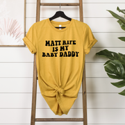 Matt Rife Is My Baby Daddy Unisex T-shirt