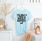 Direct Deposit Unisex T-shirt