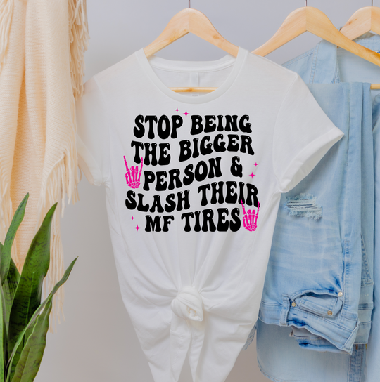 Stop Being The Bigger Person Unisex T-shirt