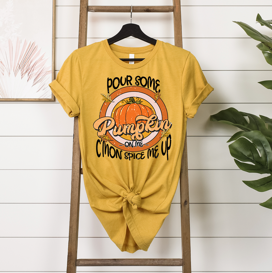 Pour Some Pumpkin On Me Unisex T-shirt