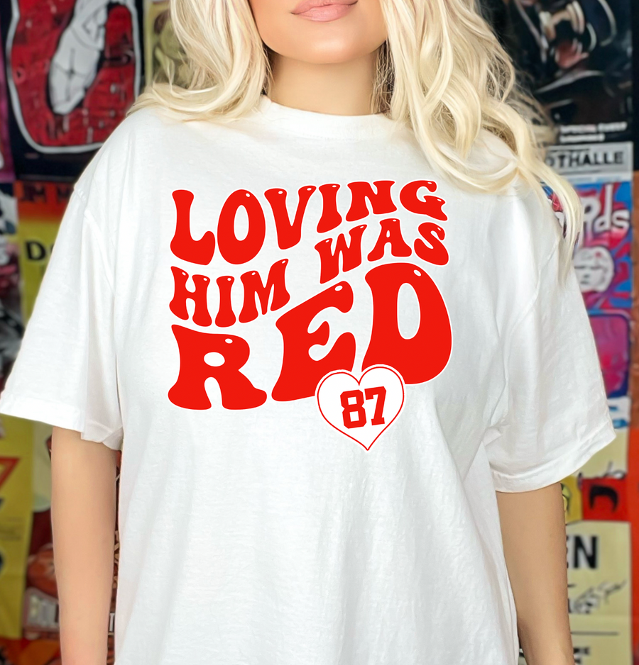 Loving Him Was Red Unisex T-shirt