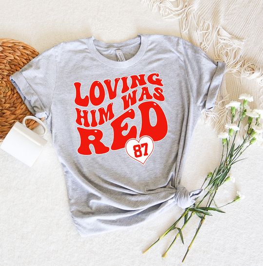 Loving Him Was Red Unisex T-shirt