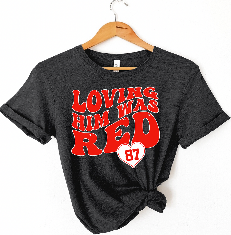 Loving Him Was Red Unisex T-shirt