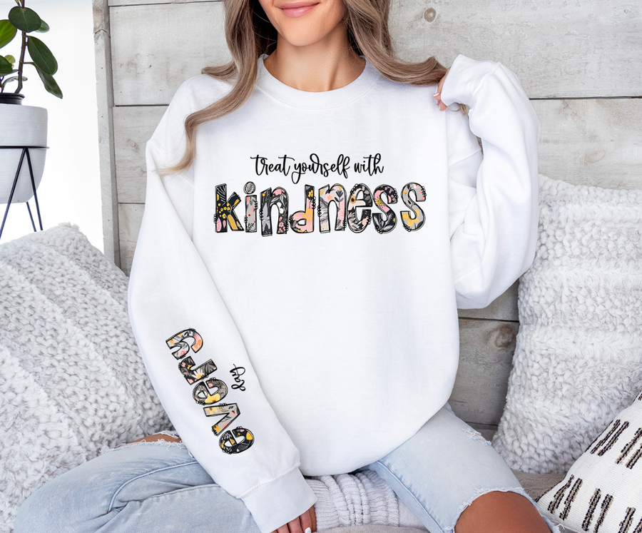 Treat Yourself With Kindness Heavy Blend Sweatshirt (Front and Sleeve)