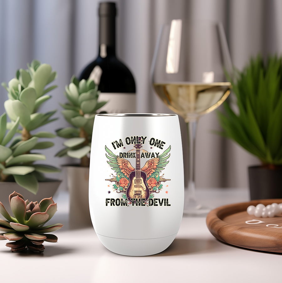 Only One Drink Away Wine Tumbler