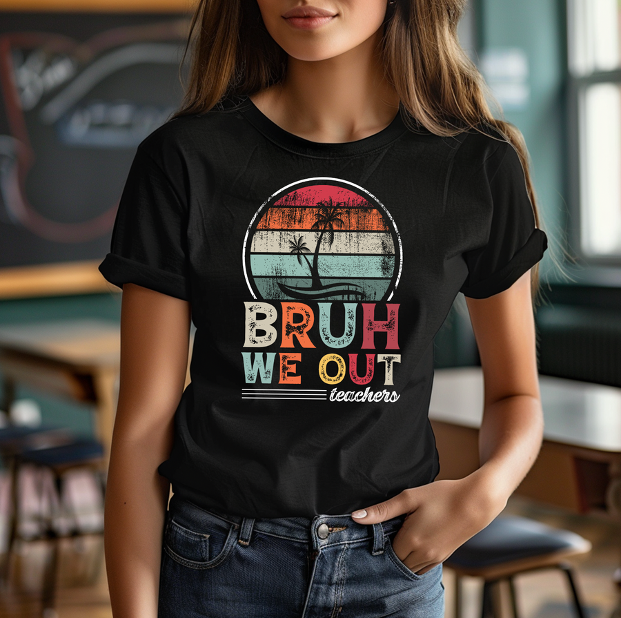 Bruh We Out Teachers Unisex T-shirt