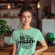 It's All Messy Unisex T-shirt