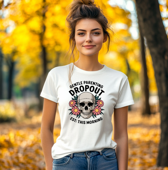 Gentle Parenting Dropout Unisex T-shirt