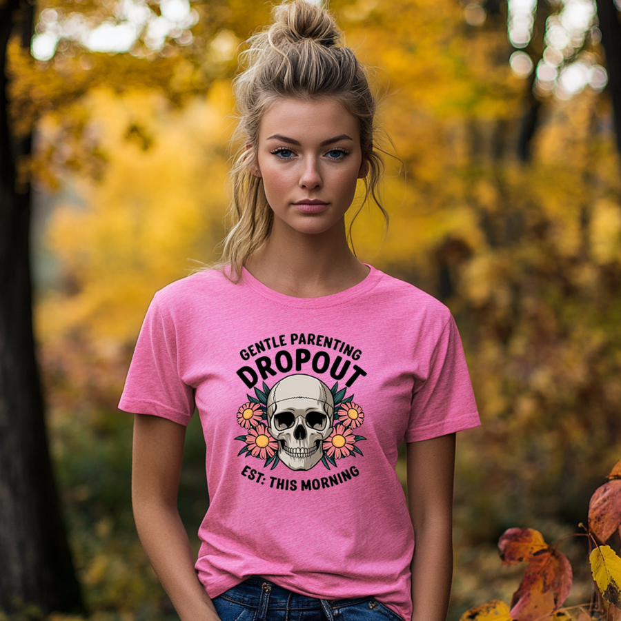 Gentle Parenting Dropout Unisex T-shirt