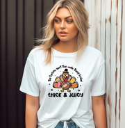 Thick and Juicy Turkey Unisex T-shirt