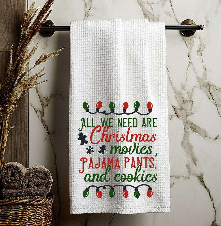 All We Need For Christmas Kitchen Towel