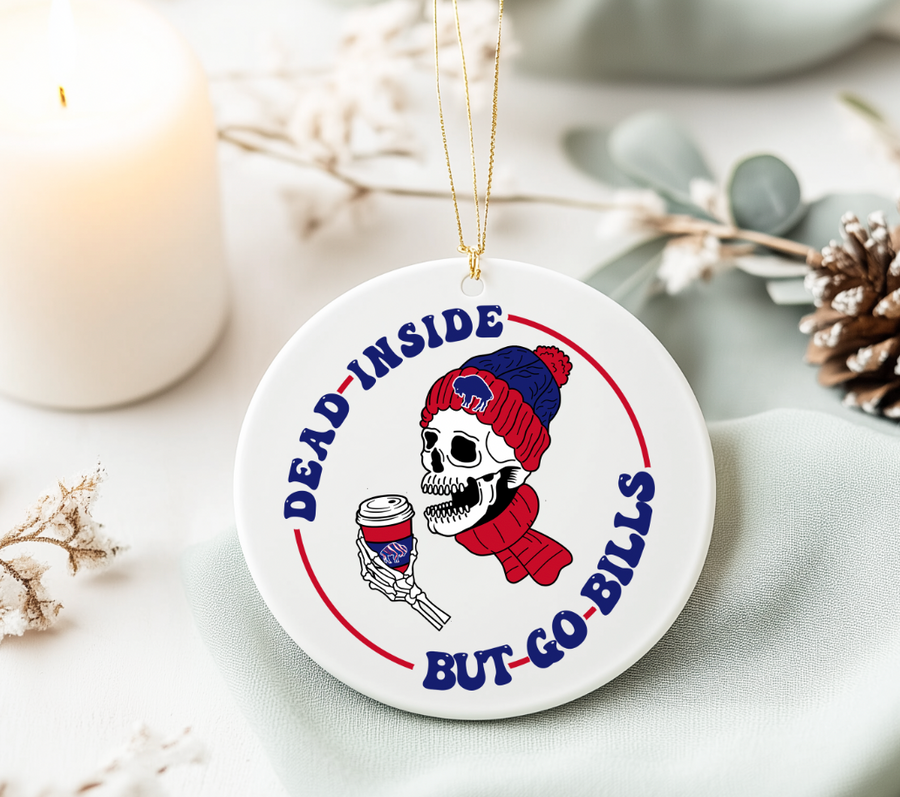 Dead Inside But Go Bills Ornament