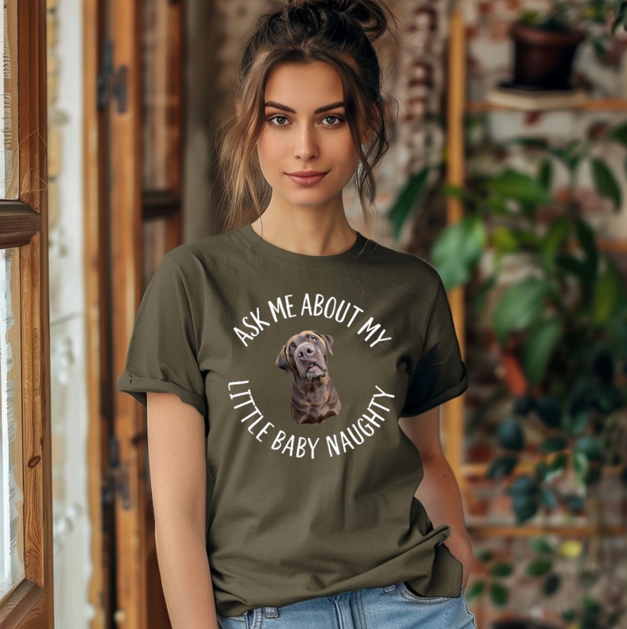 Ask Me About My Little Baby Naughty Unisex T-shirt