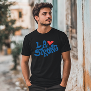 LA Strong Unisex T-shirt