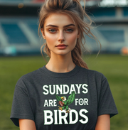 Sundays Are For The Birds Unisex T-shirt