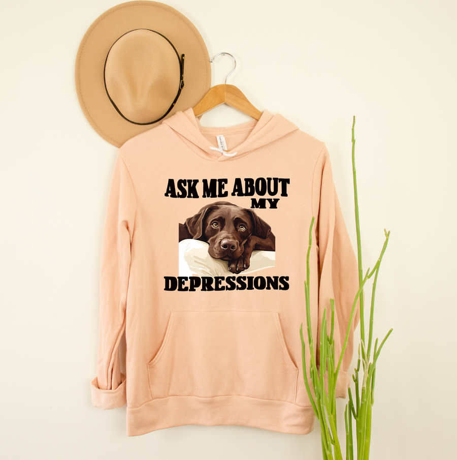 Ask Me About My Depressions Fleece Hoodie