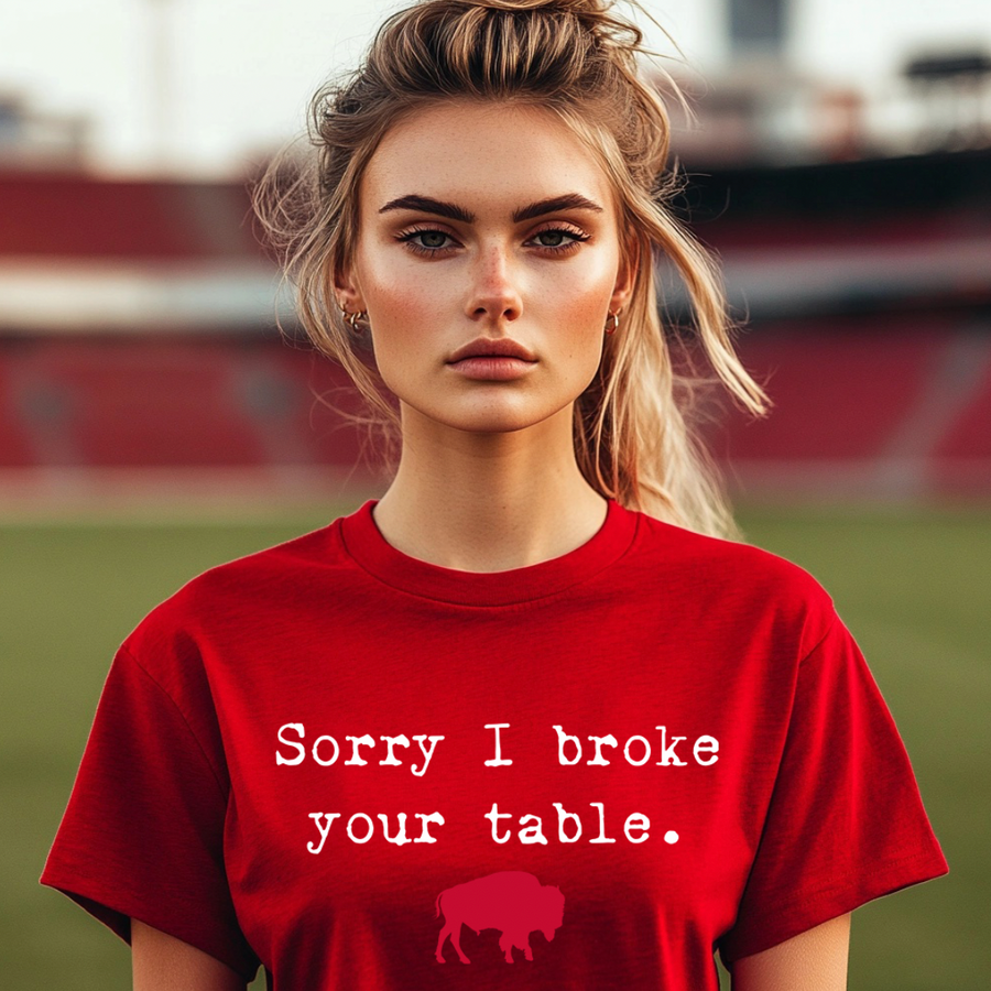 Sorry I Broke Your Table Unisex T-shirt