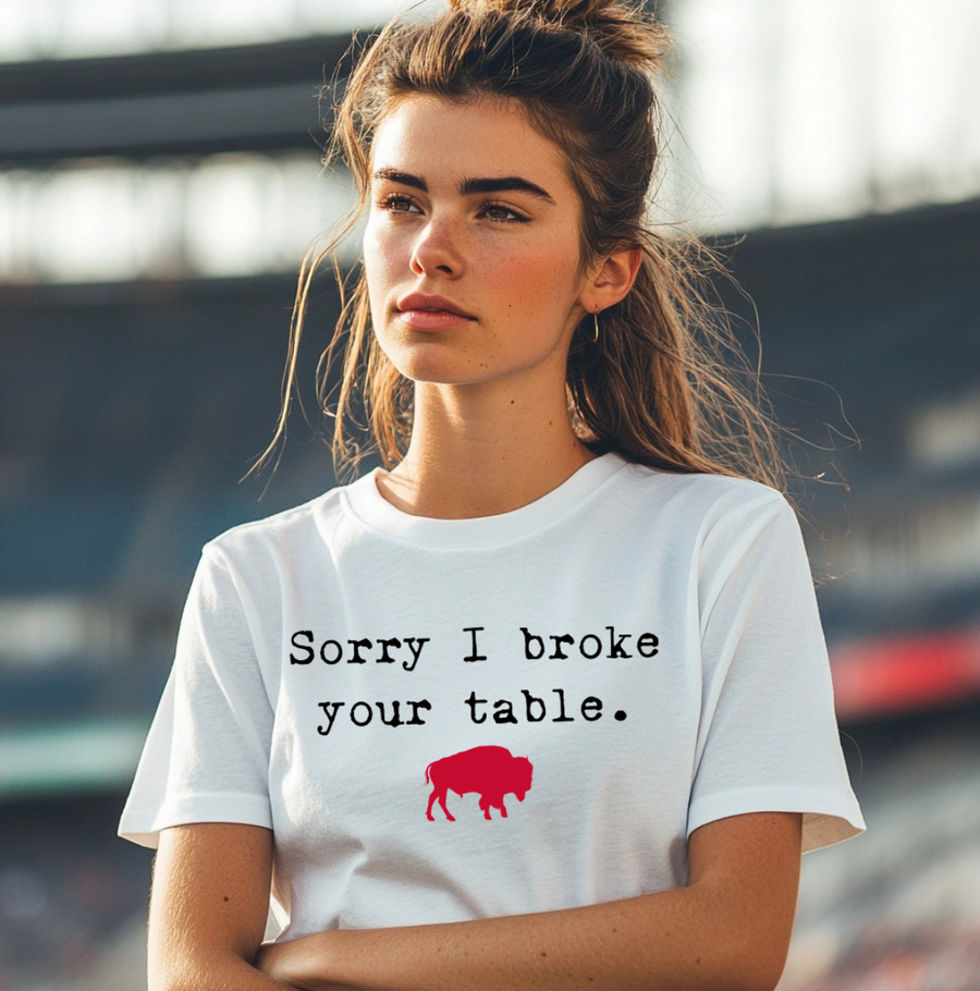 Sorry I Broke Your Table Unisex T-shirt