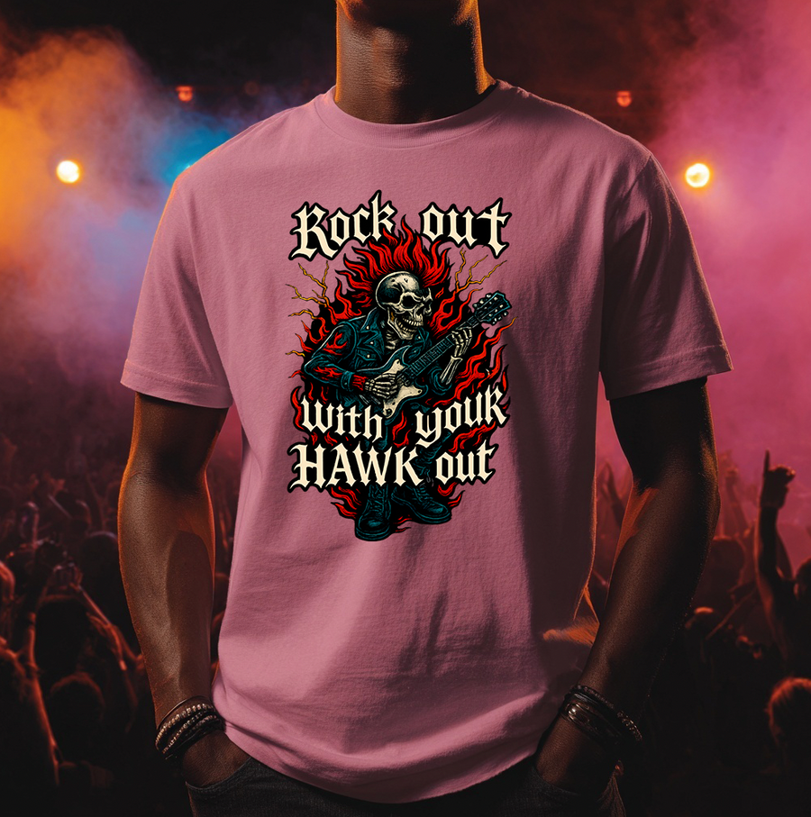 Rock Out With Your Hawk Out T-shirt