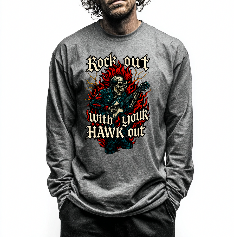 Rock Out With Your Hawk Out Unisex Long Sleeve T-shirt