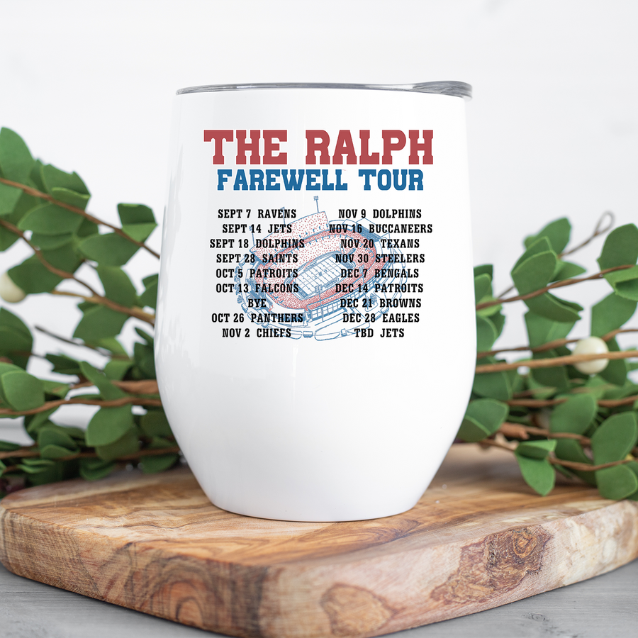 The Farewell Ralph Stadium Tour  Wine Tumbler