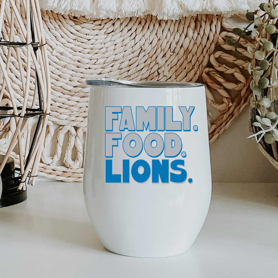 Family. Food. Lions. Wine Tumbler