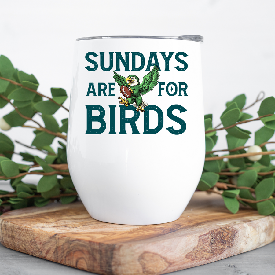 Sundays Are For The Birds Eagle Wine Tumbler