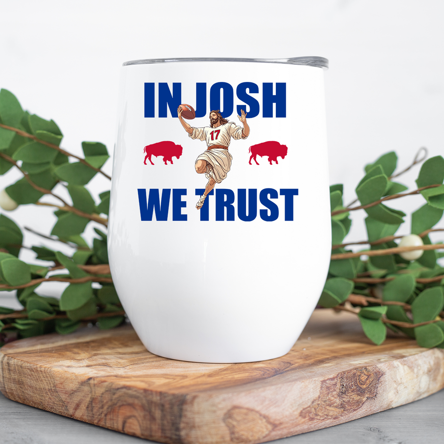 In Josh We Trust Wine Tumbler