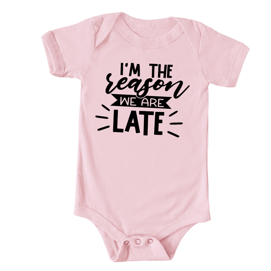 I'm The Reason We Are Late Onesie