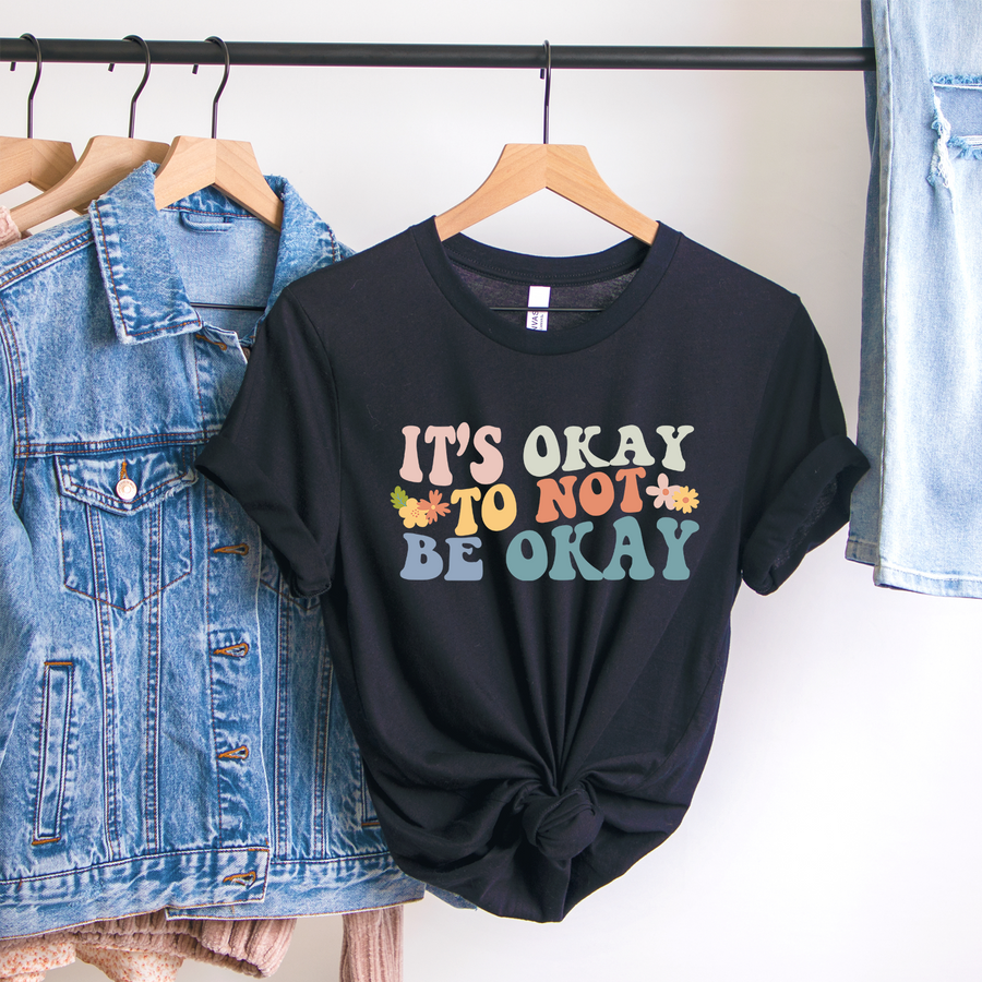 Colorful It's Okay Not To Be Okay T-shirt