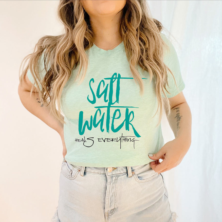 Salt Water Heals Everything T-shirt