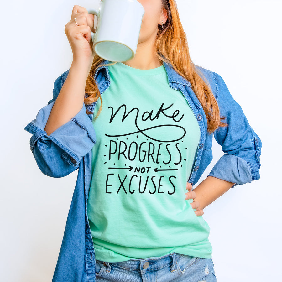Make Progress Not Excuses T-shirt