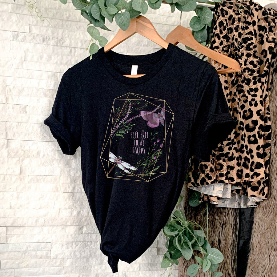 Feel Free To Be Happy Unisex T-shirt