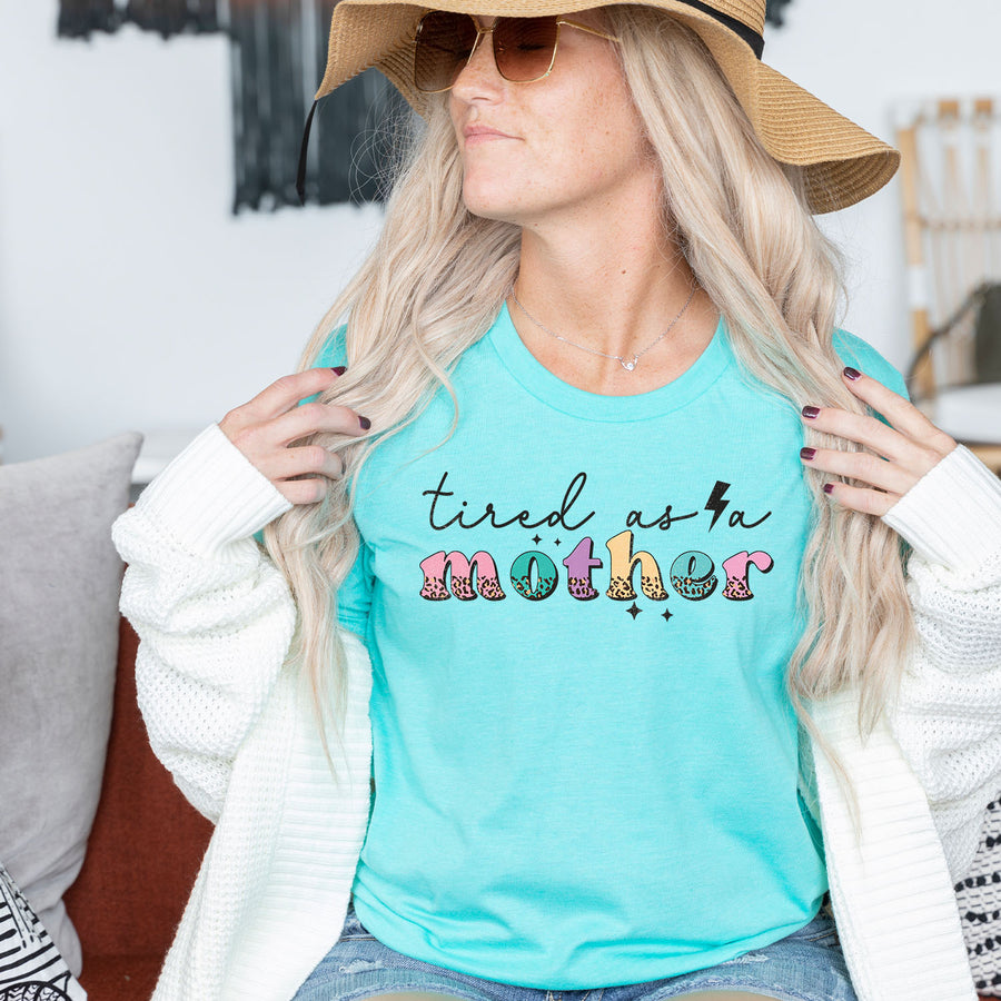 Tired as a Mother Unisex T-shirt
