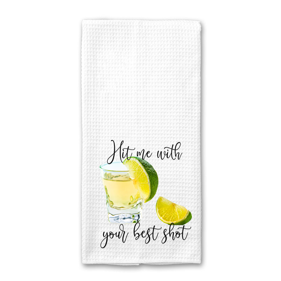 Hit Me With Your Best Shot Kitchen Towel
