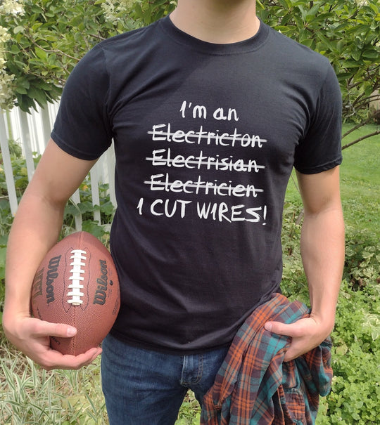I Cut Wires T-shirt
