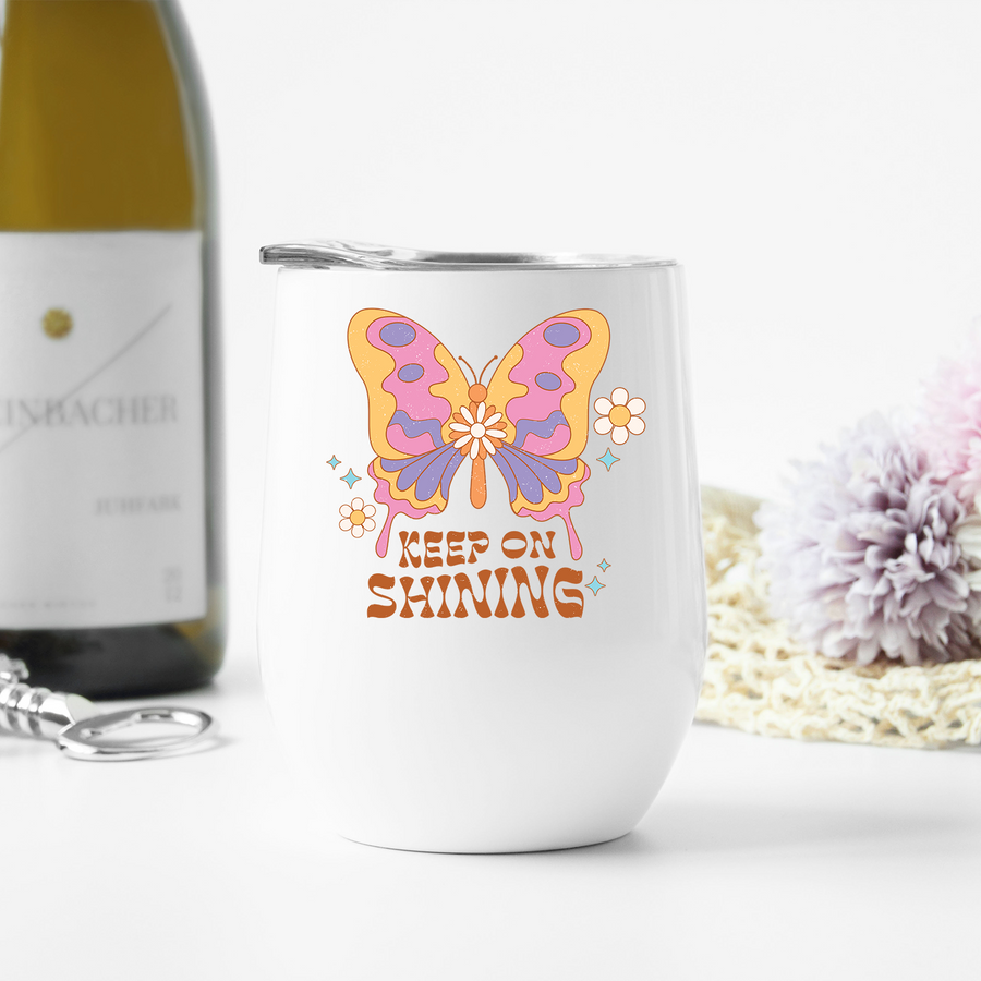 Keep On Shining Butterfly Wine Tumbler