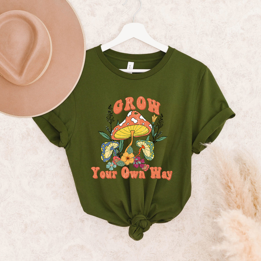 Grow Your Own Way T-shirt