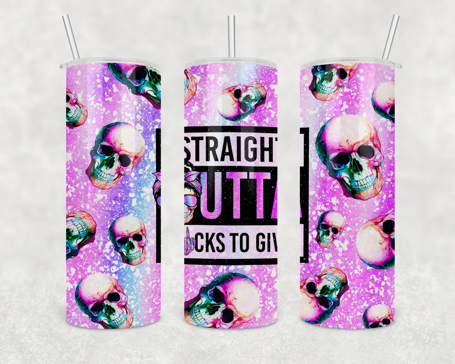 Straight Outta F*cks To Give 20 oz Skinny Tumbler