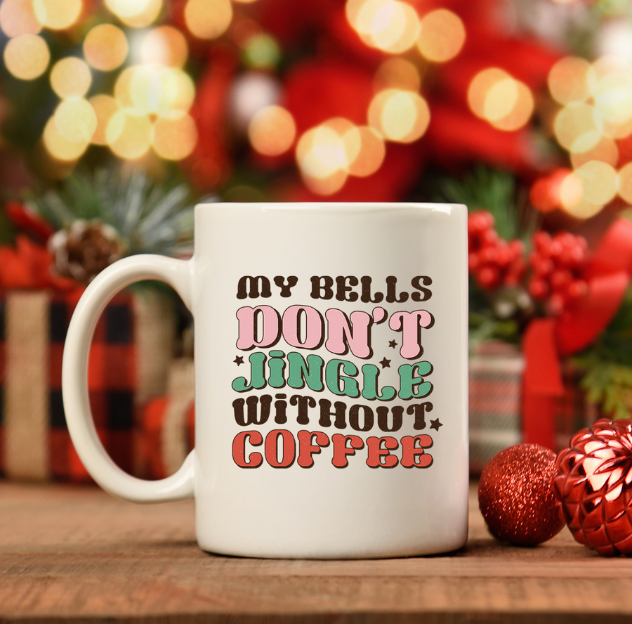 My Bells Don't Jingle 15oz Mug