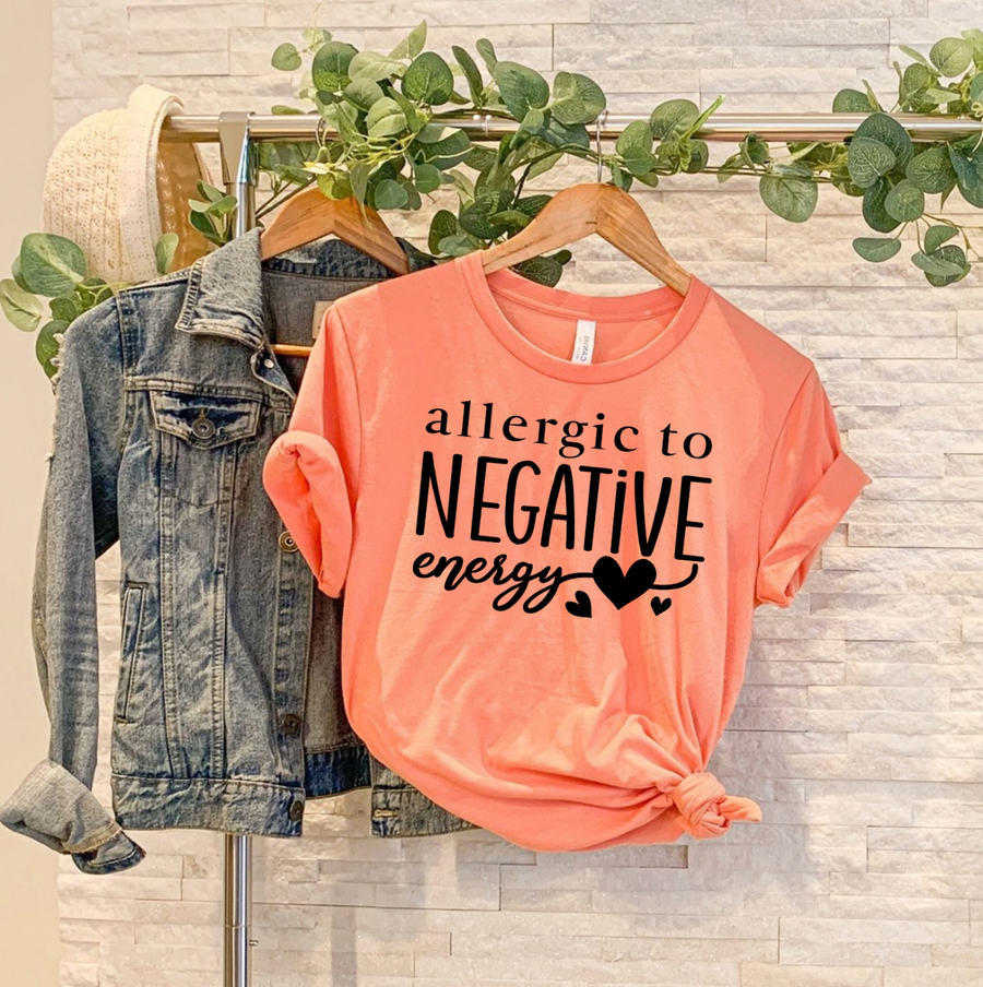 Allergic To Negative Energy Unisex T-shirt
