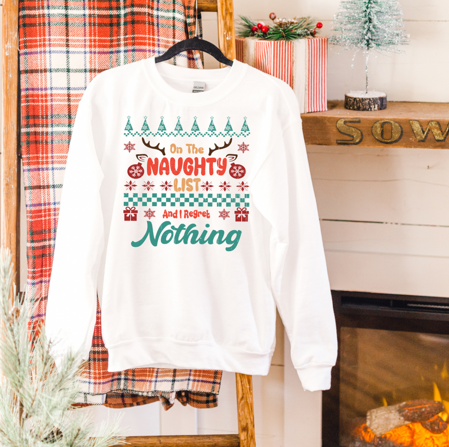 On The Naughty List Ugly Sweatshirt