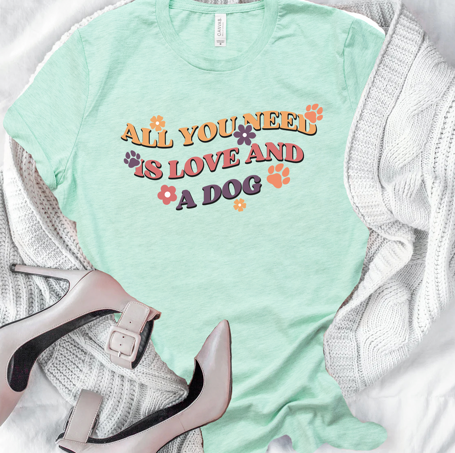 All You Need Is Love and A Dog Unisex T-shirt