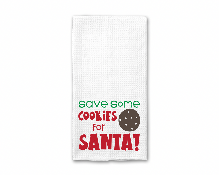 Save Some Cookies For Santa Kitchen Towel