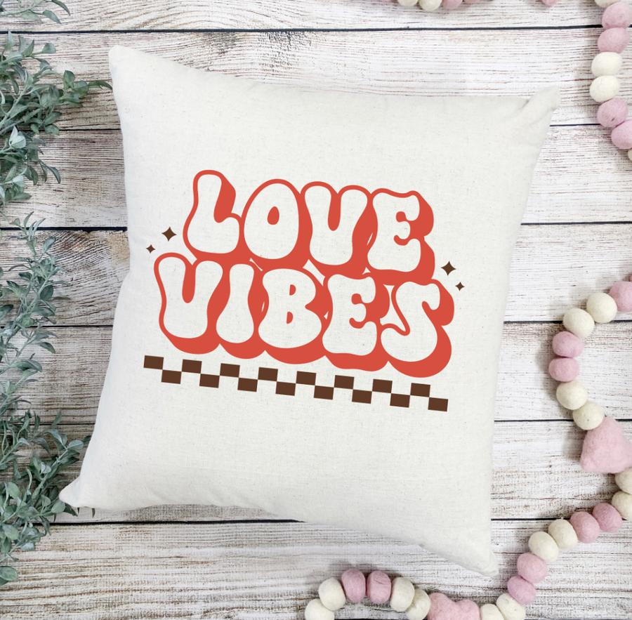 Love Vibes Pillow Case